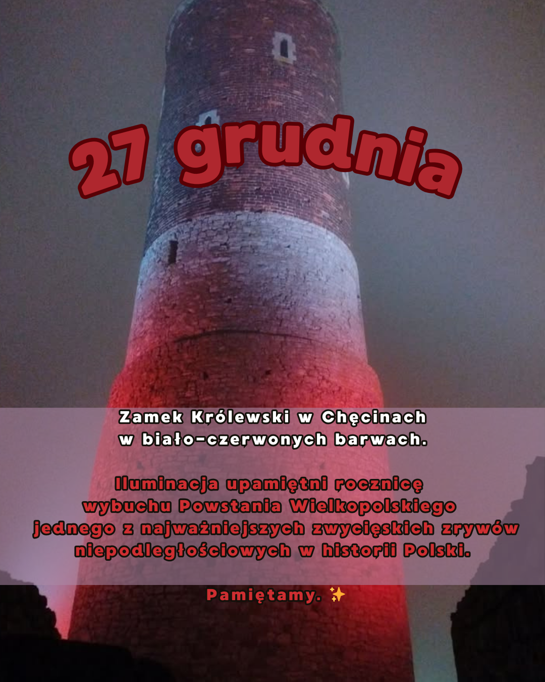 27 grudnia Zamek w Chęcinach rozbłyśnie biało-czerwonym światłem