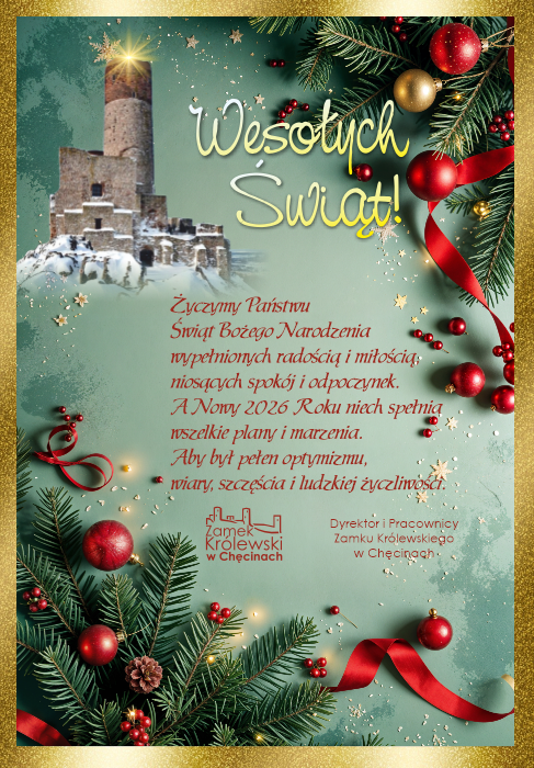 Świąteczne życzenia od Zamku Królewskiego w Chęcinach 
