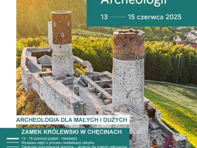 Europejskie Dni Archeologii 2025 na Zamku w Chęcinach
