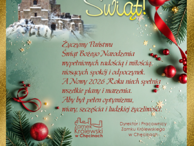 Świąteczne życzenia od Zamku Królewskiego w Chęcinach 