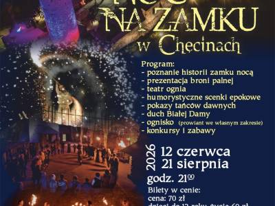 Noc na Zamku Królewskim w Chęcinach 12.06.2026