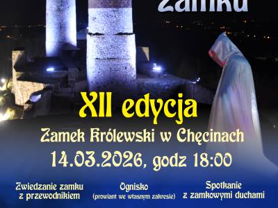 Zapraszamy na XII Nocne Zwiedzanie Zamku w Chęcinach